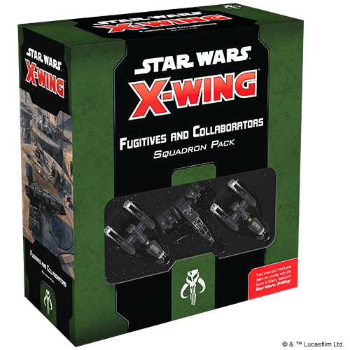 Star Wars: X-Wing | Scum and Villaincy | Fugitives and Collaborators