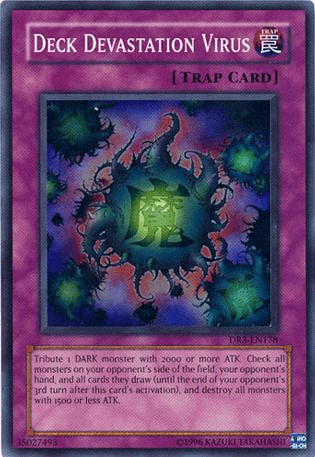 Deck Devastation Virus [DR3-EN178] Super Rare