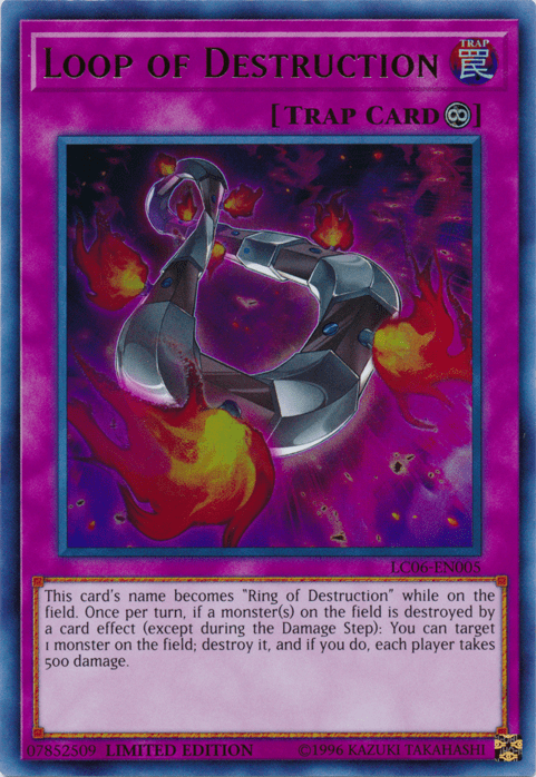 Loop of Destruction - LC06-EN005 [LC06-EN005] Ultra Rare