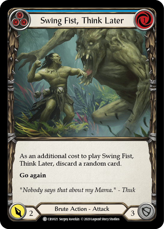Swing Fist, Think Later (Blue) [CRU021] (Crucible of War)  1st Edition Rainbow Foil