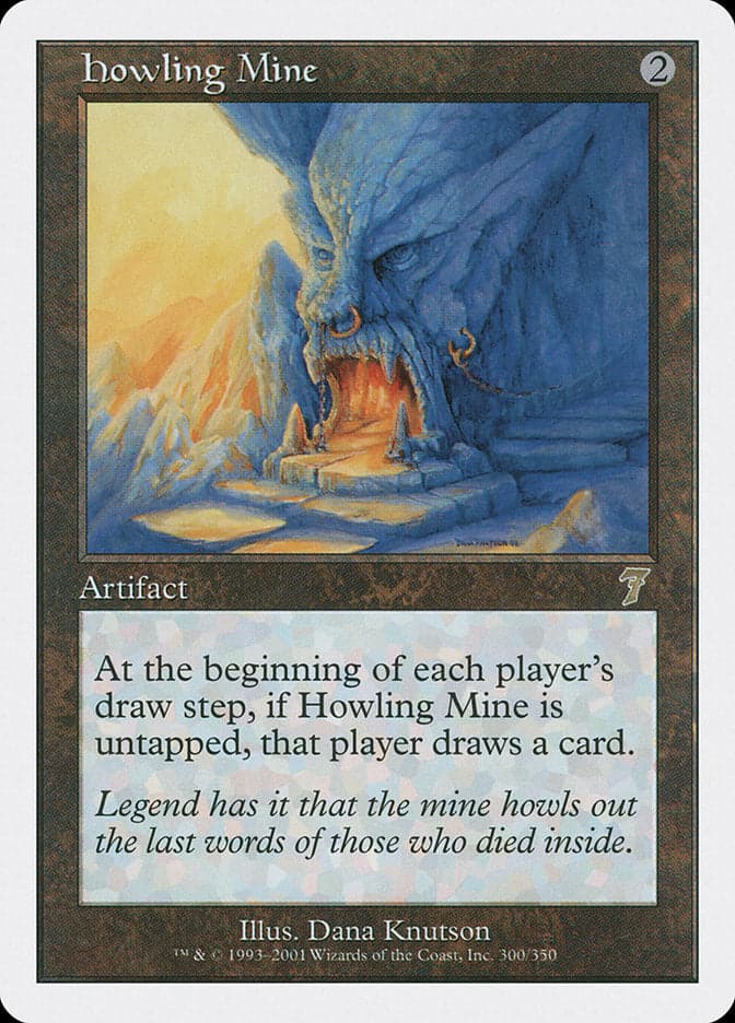 Howling Mine [Seventh Edition]