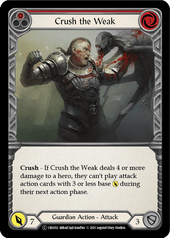 Crush the Weak (Red) [U-CRU032] (Crucible of War Unlimited)  Unlimited Rainbow Foil