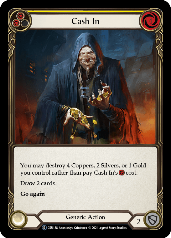Cash In [U-CRU188] (Crucible of War Unlimited)  Unlimited Rainbow Foil